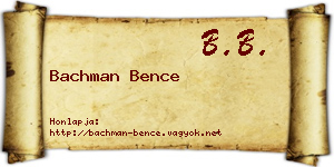 Bachman Bence névjegykártya